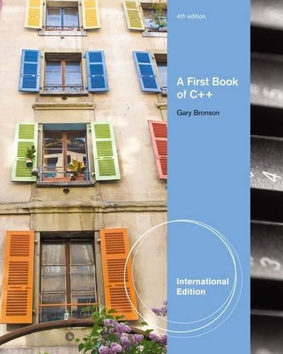 A First Book of C++, International Edition,  4th Ed