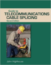 A Guide For Telecommunications Cable Splicing