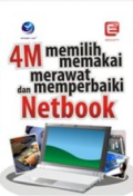 4M : Memilih, Memakai, Merawat, dan Memperbaiki Netbook