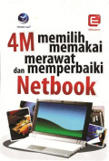 4M (Memilih, Memakai, Merawat, dan Memperbaiki NetBook)