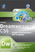 Mahir dalam 7 hari : Adobe Dreamweaver CS6 dengan Pemograman PHP & MySQL