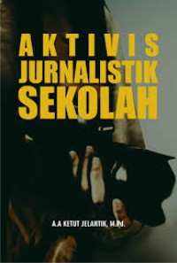 Aktivis Jurnalistik Sekolah