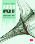 Audio Over IP Building Pro AoIP Systems With Livewire