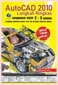AutoCAD 2010-Langkah Ringkas Menggambar Objek 2 & 3 Dimensi