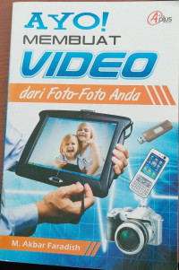 Ayo Membuat Video dari Foto-Foto Anda