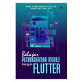 Belajar Pemrograman Mobile Dengan Flutter