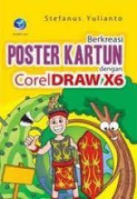 Berkreasi Poster Kartun dengan CorelDRAW X6