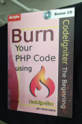 Burn Your PHP Code using Codelgniter