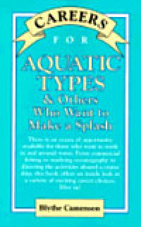 Careers For Aquatic Types & Others Who Want to Make a Splash
