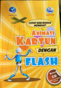 Cepat dan Mudah Membuat Animasi Kartun dengan Flash