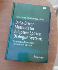 Data-Driven Methods for Adaptive Spoken Dialogue Systems