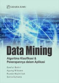 Data Mining Algoritma Klasifikasi & Penerapannya dalam Aplikasi