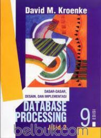 Database Processing Dasar-dasar, desain & Implementasi Jilid 2