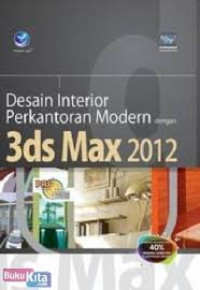 Desain Interior Perkantoran Modern Dengan 3ds Max 2012