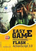 Easy Game Programming using Flash and ActionScript 3.0