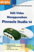 Edit Video Menggunakan Pinnacle Studio 14