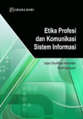 Etika  Profesi Dan Komunikasi Sistem Informasi