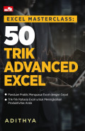 Excel Masterclass: 50 Trik Advanced Excel