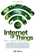 Internet Of Things: Konsep, Teknologi, dan Aplikasi