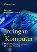 Jaringan Komputer Mudah Membangun jaringan (Teori Dan Praktek)