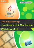 Java Programing: JavaScripct untuk Membangun Web Interaktif