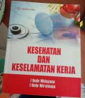 Kesehatan dan Keselamatan Kerja
