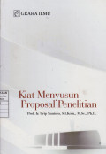 Kiat Menyusun Proposal Penelitian