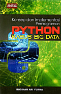 Konsep dan Implementasi Pemrograman PYTHON: Kasus Big Data