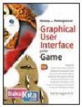 Konsep dan Pemrograman Graphical User Interface pada Games