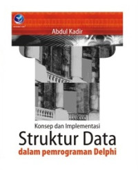 Konsep & Implementasi Stuktur Data dalam Pemrograman Delphi