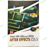 Panduan Aplikatif dan Solusi (PAS): Kreasi Efek Video dengan Adobe After Effects CS5.5