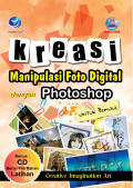 Kreasi Manipulasi Foto Digital dengan Potoshop untuk Pemula
