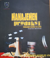 Image of Manajemen Produksi Program Acara Televisi Format Acara Drama