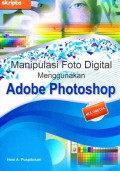 Manipulasi Foto Digital Menggunakan Adobe Photoshop