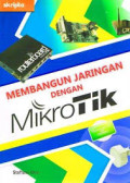 Membangun Jaringan Dengan Mikrotik
