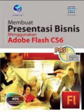 Panduan Aplikatif & Solusi: Membuat  Presentasi Bisnis Menggunakan Adobe Flash CS5