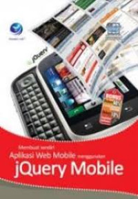 Membuat Sendiri Aplikasi Web Mobile  Menggunakan JQuery Mobile