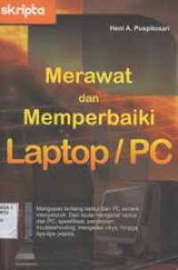 Merawat Dan Memperbaki Laptop/Pc