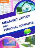 Merawat Laptop Dan Personal Komputer