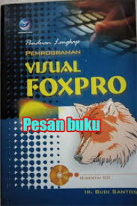 Panduan Lengkap Pemrograman Visual Foxpro