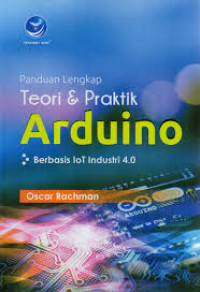 Panduan Lengkap Teori & Praktik Arduino