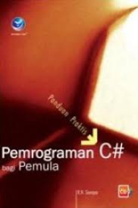 Panduan Praktis Pemrograman C# Bagi Pemula