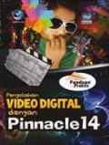 Panduan Praktis Pengolahan Video Digital dengan Pinnacle 14