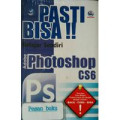 Pasti Bisa! Belajar Sendiri Adobe Photoshop CS6