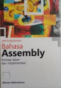 Pemrograman Bahasa Assembly: Konsep dasar dan implemaentasi