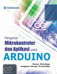 Pengantar Mikrokontroler dan Aplikasi pada Arduino