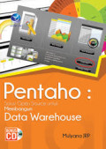 Pentaho: Solusi OpenSource Untuk Membangun Data Warehouse