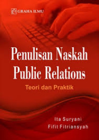 Penulisan Naskah Public Relations Teori Dan Praktik