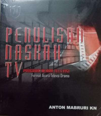 Image of Penulisan Naskah Televisi Format Acara Televisi Drama