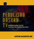 Penulisan Naskah TV  Format Acara TV Nondrama, News & Sport